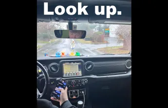 Look up - distracted driver